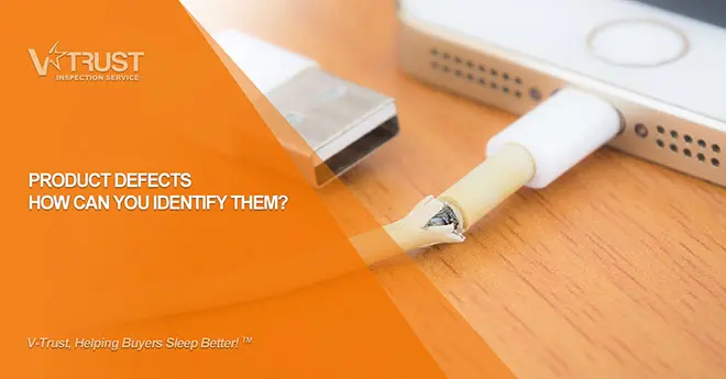 3 Type of Inspection Quality Defects: How to Identify?