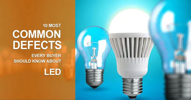 10 Common Defects of Lighting Products