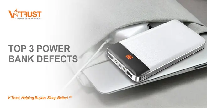 Top 3 Power Bank Defects
