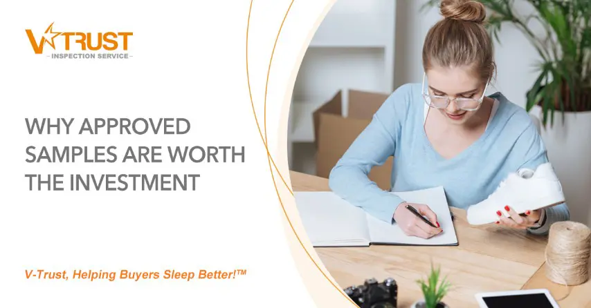 Why Approved Samples are Worth the Investment